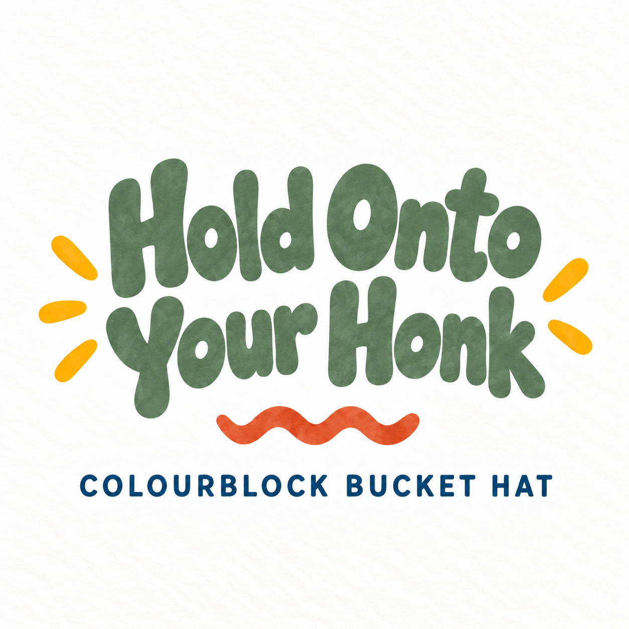 Hold Onto Your Honk